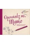 Opowiedz mi, Mamo - Materiały pomocnicze dla nauczycieli - miniaturka - grafika 1