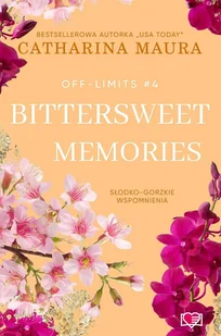 Bittersweet Memories. Off-Limits. Tom 4 - E-booki - romanse - miniaturka - grafika 1