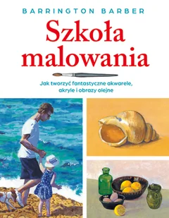 Szkoła malowania - Poradniki hobbystyczne - miniaturka - grafika 1