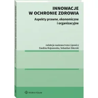 Prawo - Innowacje w ochronie zdrowia Lipowicz Irena Nojszewska Ewelina Sikorski Sebastian - miniaturka - grafika 1