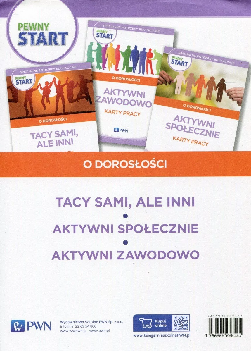 Wydawnictwo Szkolne PWN Barbara Szostak, Lidia Klaro Pewny start. O dorosłości. Tacy sami, ale inni. Karty pracy / Aktywni społecznie. Karty pracy / Aktywni zawodowo. Karty pracy