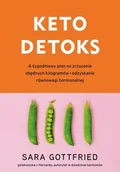E-booki - kuchnia i diety - Keto detoks. 4-tygodniowy plan na zrzucenie zbędnych kilogramów i odzyskanie równowagi hormonalnej - miniaturka - grafika 1