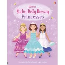 Usborne Publishing Ltd Watt, F: Sticker Dolly Dressing Princesses - Pozostałe książki - miniaturka - grafika 1