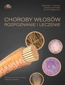 Książki medyczne - Choroby włosów. Rozpoznanie i leczenie - miniaturka - grafika 1