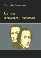 Biografie i autobiografie - Chopin Fenomen i paradoks - miniaturka - grafika 1