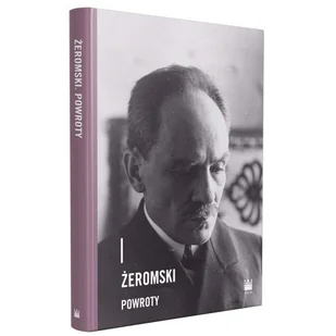 Żeromski. Powroty - Biografie i autobiografie - miniaturka - grafika 1