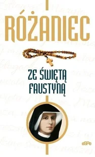 Kremer Małgorzata Rózaniec ze świętą Faustyną - Religia i religioznawstwo - miniaturka - grafika 1