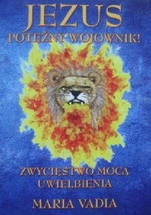 Jezus potężny wojownik - Religia i religioznawstwo - miniaturka - grafika 1