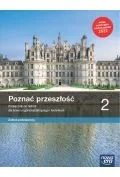 Podręczniki dla liceum - Poznać przeszłość 2. Podręcznik do historii dla liceum ogólnokształcącego i technikum. Zakres podstawowy - miniaturka - grafika 1