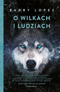 O wilkach i ludziach - Felietony i reportaże - miniaturka - grafika 1