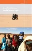 Felietony i reportaże - Afrykańska odyseja - miniaturka - grafika 1