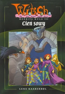 Witch. Rozbita kula III. Cień sowy - Książki edukacyjne - miniaturka - grafika 1