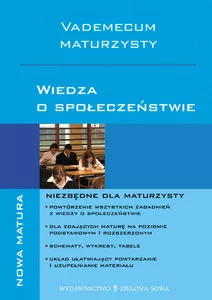 Elżbieta Zarych, PAULINA MAŁOCHLEB VADEMECUM MATURZYSTY. WIEDZA O SPOŁECZEŃSTWIE - Podręczniki dla liceum Elżbieta Zarych, PAULINA MAŁOCHLEB VADEMECUM MATURZYSTY. WIEDZA O SPOŁECZEŃSTWIE - Podręczniki dla liceum - miniaturka - grafika 2