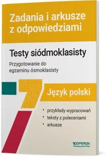 J. polski Szkoła podstawowa klasa 7 Testy siódmoklasisty. Zadania... - Materiały pomocnicze dla nauczycieli - miniaturka - grafika 1