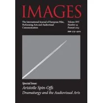 IMAGES The International Journal of European Film, Performing Arts and Audiovisual Communication Volume XVI - Czasopisma - miniaturka - grafika 1