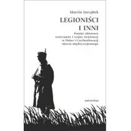 Historia Polski - Universitas Legioniści i inni. Pamięć zbiorowa weteranów I wojny światowej w Polsce i Czechosłowacji okresu międzywojennego Marcin Jarząbek - miniaturka - grafika 1