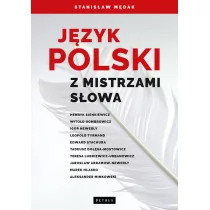 Petrus Język polski z Mistrzami słowa - Stanisław Mędak