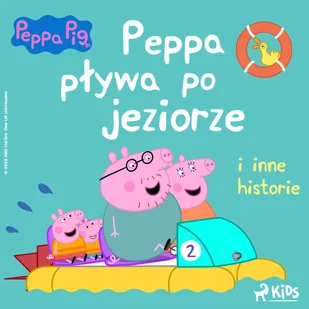 Świnka Peppa - Peppa pływa po jeziorze i inne historie (plik audio) - Audiobooki dla dzieci i młodzieży - miniaturka - grafika 1