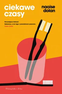 Ciekawe czasy Naoise Dolan - Powieści Ciekawe czasy Naoise Dolan - Powieści - miniaturka - grafika 3