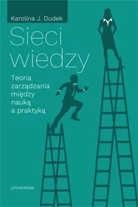 Dudek Karolina J. Sieci wiedzy - dostępny od ręki, natychmiastowa wysyłka - Zarządzanie - miniaturka - grafika 1