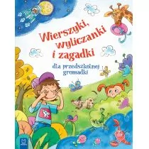 WIERSZYKI WYLICZANKI I ZAGADKI DLA PRZEDSZKOLNEJ GROMADKI - Wierszyki, rymowanki, piosenki - miniaturka - grafika 1