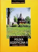 Książki o kulturze i sztuce - Przewodnik Polska egzotyczna Część II - miniaturka - grafika 1
