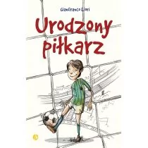 Urodzony piłkarz Gianfranco Liori - Powieści i opowiadania Urodzony piłkarz Gianfranco Liori - Powieści i opowiadania - miniaturka - grafika 1