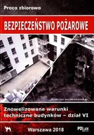 Technika - Bezpieczeństwo Pożarowe. Warunkitechniczne budynków 2018. dz.VI - miniaturka - grafika 1