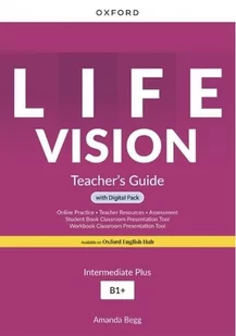Life Vision. Intermediate Plus B1+. Teacher's Guide + Digital Pack - Książki do nauki języka angielskiego Life Vision. Intermediate Plus B1+. Teacher's Guide + Digital Pack - Książki do nauki języka angielskiego - miniaturka - grafika 1