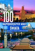 Albumy krajoznawcze - 100 najpiękniejszych miast świata - miniaturka - grafika 1