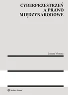 Prawo - Cyberprzestrzeń a prawo międzynarodowe Joanna Worona - miniaturka - grafika 1