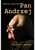 Biografie i autobiografie - Pan Andrzej. Portret z pamięci - miniaturka - grafika 1
