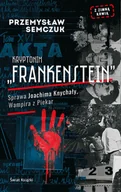 Felietony i reportaże - Kryptonim Frankenstein - Przemysław Semczuk - książka - miniaturka - grafika 1