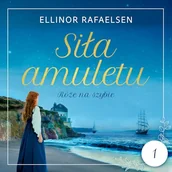 Audiobooki - romanse - Róże na szybie. Siła amuletu. Tom 1 Ellinor Rafaelsen - miniaturka - grafika 1