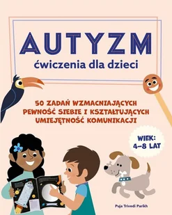 Autyzm Ćwiczenia dla dzieci 50 zadań Nowa - Pedagogika i dydaktyka - miniaturka - grafika 2