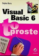 Systemy operacyjne i oprogramowanie - VISUAL BASIC 6 TO PROSTE - miniaturka - grafika 1