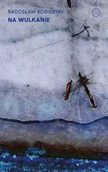 Poezja - Na wulkanie - Radosław Kobierski - miniaturka - grafika 1