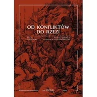 Historia świata - VON BOROWIECKY Od konfliktów do rzezi. Polacy i Ukraińcy na...BR - Renata Pomarańska - miniaturka - grafika 1