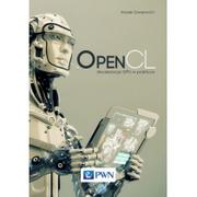 Książki o programowaniu - OpenCL - Marek Sawerwain - miniaturka - grafika 1