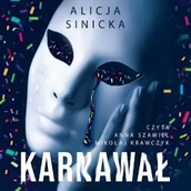 Audiobooki - kryminał, sensacja, thriller - Karnawał Alicja Sinicka - miniaturka - grafika 1