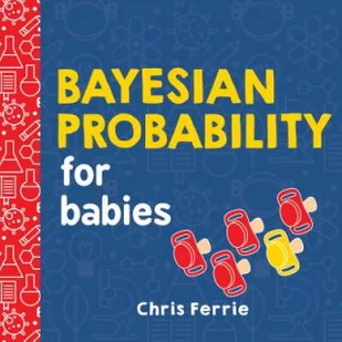 Bayesian Probability for Babies (Ferrie Chris) - Pozostałe książki - miniaturka - grafika 2