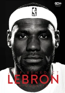 LeBron James. Biografia - E-booki - biografie - miniaturka - grafika 3