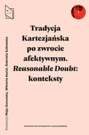 Filozofia i socjologia - Tradycja Kartezjańska po zwrocie afektywnym Reasonable Doubt konteksty - miniaturka - grafika 1