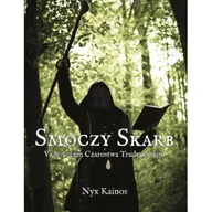 Ezoteryka - Smoczy Skarb. Vademecum Czarostwa Tradycyjnego - miniaturka - grafika 1