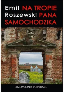 Na tropie Pana Samochodzika - Opowiadania - miniaturka - grafika 2