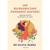 Psychologia - Jak błyskawicznie poprawić nastrój - miniaturka - grafika 1