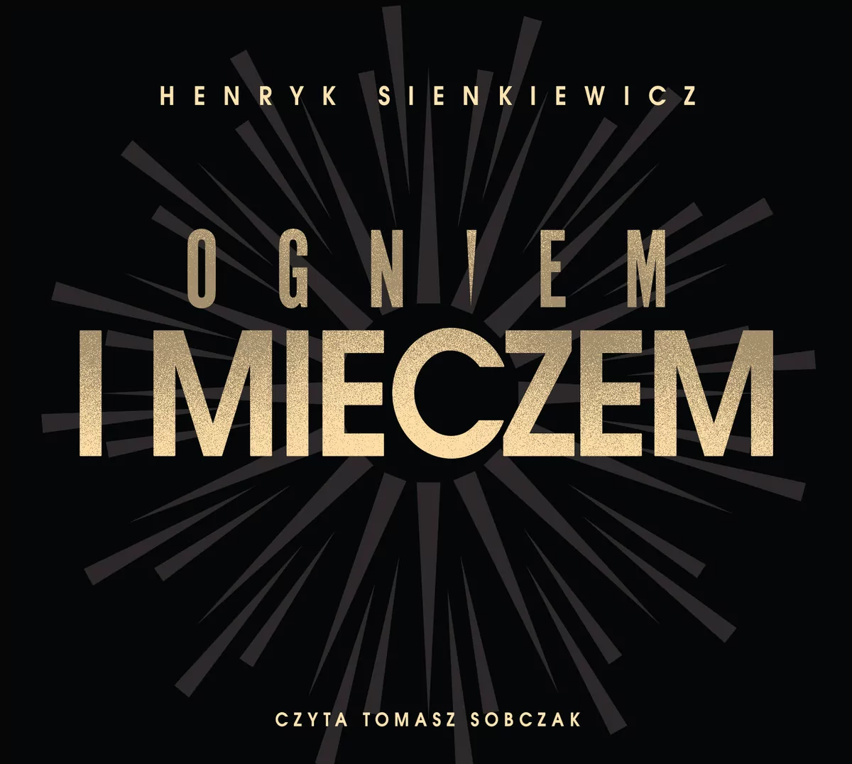 Henryk Sienkiewicz Ogniem i mieczem