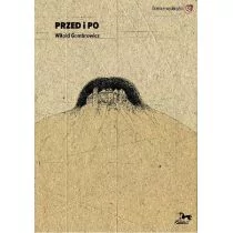 Praca zbiorowa Przed i po Witold Gombrowicz T 1/2 / Pasaże - Książki o kulturze i sztuce - miniaturka - grafika 1