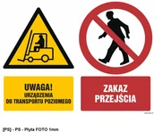 Tablice BHP - TD Systems GM008 - Uwaga urządzenia do transportu poziomego Zakaz przejścia 600x450 - miniaturka - grafika 1