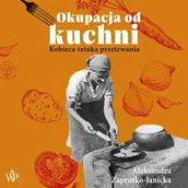 Audiobooki - historia - Okupacja od kuchni - miniaturka - grafika 1